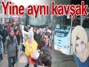 Yine aynı kavşak