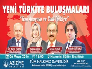 ERZURUM'DA "YENİ TÜRKİYE" BULUŞMASI
