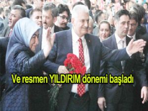 ...Ve resmen YILDIRIM dönemi başladı
