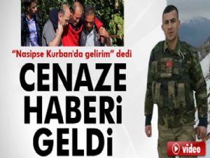 "Nasipse Kurban'da gelirim" dedi, cenaze haberi geldi