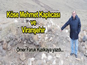 Köse Mehmet Kaplıcası ve Viranşehir