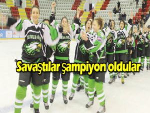SAVAŞTILAR şampiyon oldular