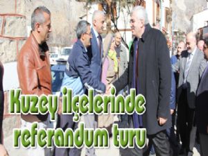 Kuzey ilçelerinde referandum turu