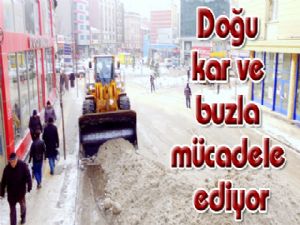 Doğu kar ve buzla mücadele ediyor