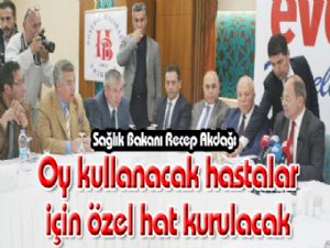Bakan Akdağ: "Oy kullanacak hastalar için özel hat kurulacak"