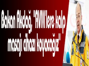 Bakan Akdağ, "AVM'lere kalp masajı cihazı koyacağız"