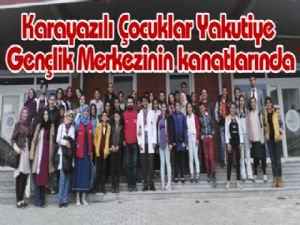 Karayazılı Çocuklar Yakutiye Gençlik Merkezinin kanatlarında