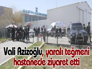 Vali Azizoğlu, yaralı teğmeni hastanede ziyaret etti