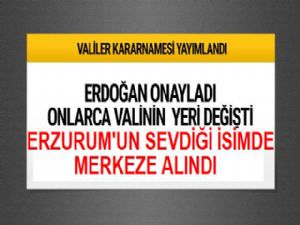 Valiler Kararnamesi Yayımlandı