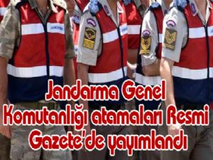 Jandarma Genel Komutanlığı atamaları Resmi Gazete'de yayımlandı