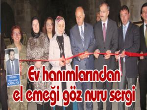 Ev hanımlarından el emeği göz nuru sergi