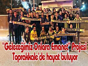 "Geleceğimiz Onlara Emanet" Projesi Toprakkale'de hayat buluyor