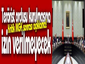 Kritik MGK sonrası açıklama!