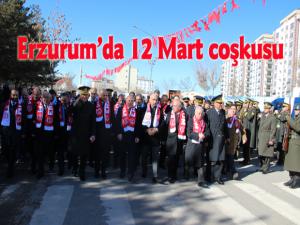 Erzurumda 12 Mart coşkusu