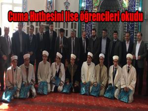 Horasanda Cuma Hutbesini lise öğrencileri okudu