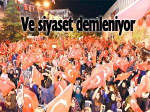 Ve siyaset demleniyor