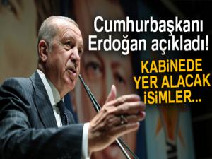 Cumhurbaşkanı Erdoğandan yeni kabine açıklaması!