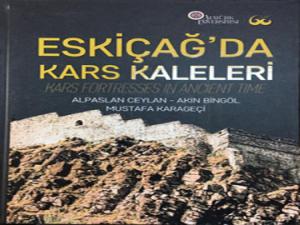 Kars Kaleleri kitabı yayınlandı