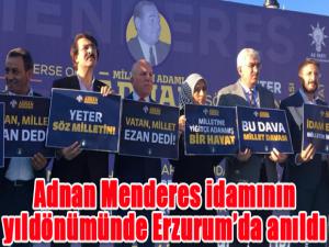Adnan Menderes idamının yıldönümünde Erzurumda anıldı