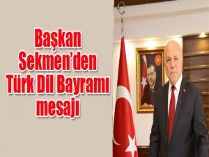 Başkan Sekmenden Türk Dil Bayramı mesajı