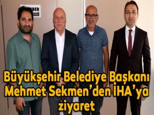 Büyükşehir Belediye Başkanı Mehmet Sekmenden İHAya ziyaret