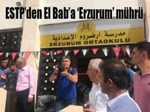 ESTP'den El Bab'a Erzurum mührü