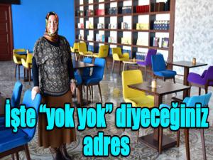 İşte yok yok diyeceğiniz adres
