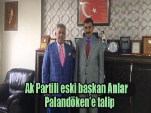 Ak Partili deneyimli eski başkan Anlar, Palandökene talip