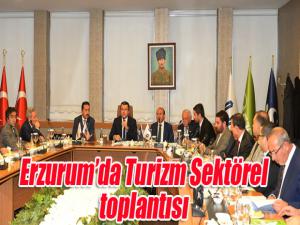 Erzurumda Turizm Sektörel toplantısı