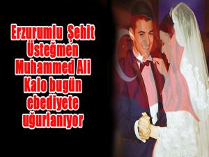 Erzurumlu Muhammed Ali Kalo şehit oldu