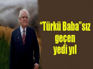 Türkü Babasız geçen yedi yıl
