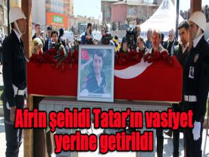 Afrin şehidi Tatarın vasiyeti yerine getirildi