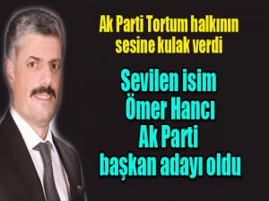 AK Parti Tortum halkının sesine kulak verdi Sevilen isim Ömer Hancı AK Parti başkan adayı oldu