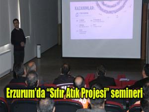 Erzurumda Sıfır Atık Projesi semineri