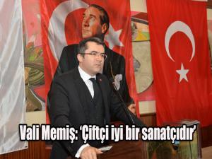 Vali Memiş, Çiftçi iyi bir sanatçıdır