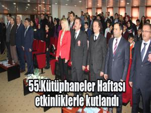 55. Kütüphaneler Haftası çeşitli etkinliklerle kutlandı