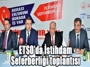ETSOda İstihdam Seferberliği toplantısı