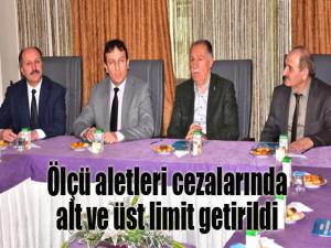 Ölçü aletleri cezalarında alt ve üst limit getirildi