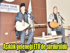 Aşıklık geleneği ETÜde sürdürüldü