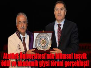 Atatürk Üniversitesinde bilimsel teşvik ödül ve akademik giysi töreni gerçekleşti