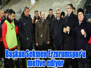 Başkan Sekmen Erzurumsporu motive ediyor