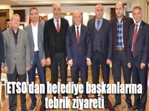 ETSOdan belediye başkanlarına tebrik ziyareti