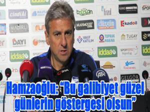 Hamzaoğlu: Bu galibiyet güzel günlerin göstergesi olsun