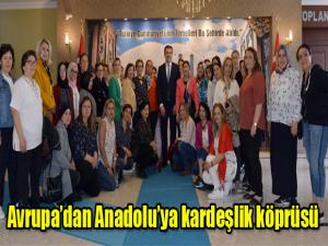 Avrupadan Anadoluya kardeşlik köprüsü
