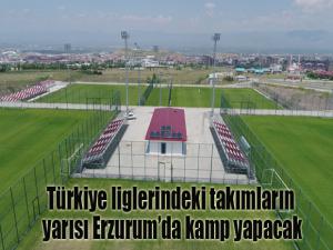 Türkiye liglerindeki takımların yarısı Erzurumda kamp yapacak