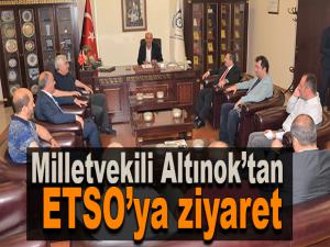 AK Parti Milletvekili Altınoktan ETSOya ziyaret