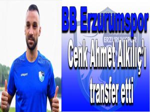 BB Erzurumspor Cenk Ahmet Alkılıçı transfer etti