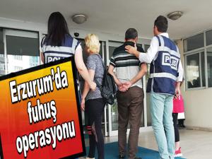 Erzurumda fuhuş operasyonu