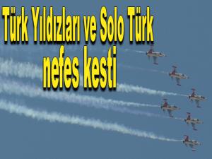 Türk Yıldızları'nın ve Solo Türkün prova uçuşları nefes kesti
