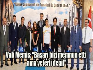 Vali Memiş: Eğitimdeki sıralama Erzuruma yakışmıyor
